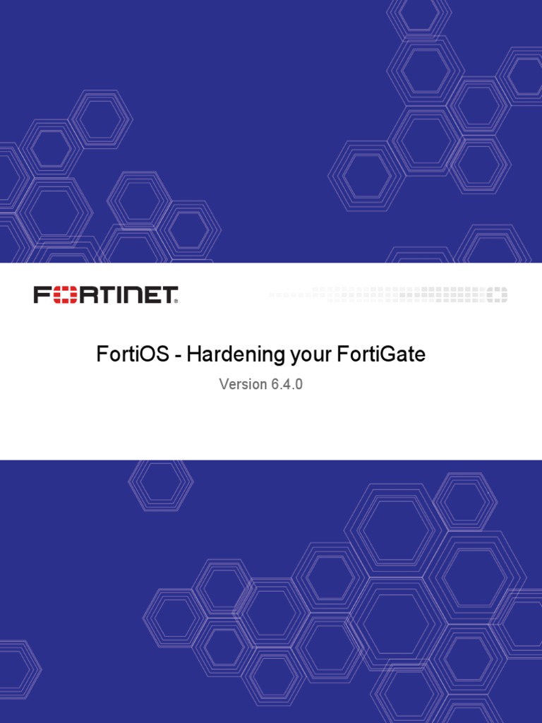 FortiOS 6.4.0 Hardening Your FortiGate | PDF | Transport Layer Security ...