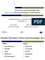 Written Multiple-Choice Job Knowledge Tests: Pros, Cons, Misunderstandings, & Admonitions