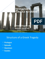 Democracy - From Cradle To Grave - A Greek Tragedy of pseudo-socialism
