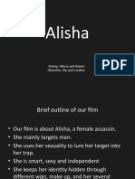 Alisha: Staring: Allecia and Shanni Filmed By: Isla and Caroline