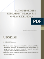 Evakuasi,Transportasi Kesalahan Tindakan p3k