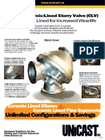 Completely Lined For Increased Wearlife: Unicast Ceramic-Lined Slurry Valve (CLV)