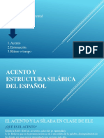 Acento, Entonación y Estructura Silábica Del Español