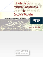 Alcalá, Manolo - Historia Del Movimiento Cooperativo de Escuela Popular. Movimiento Freinet en España. (Ed. MCEP. Santander. 2009)