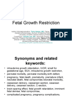 Fetal Growth Restriction: Terry Harper, MD Garrett Lam, MD