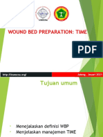 Wound Bed Preparation: Time: Certified Basic Wound Care Nurse (CBWCN) DPW Inwocna Jateng Angkatan I