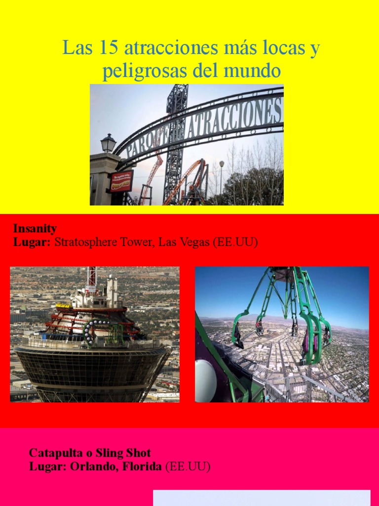 Las Atracciones Más Peligrosas Del Mundo Las 15 Atracciones Más Locas y Peligrosas Del Mundo | PDF