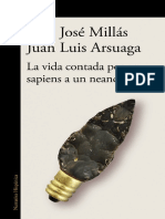 Millas Juan Jose Y Arsuaga Juan Luis - La Vida Contada Por Un Sapiens a Un Neandertal