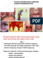 Penyakit Umum Dan Sistemik Pada Geriatrik Yang Mempengaruhi Perawatan Gigi