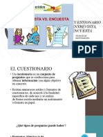 Diapositivas Cuestionario Entrevista, Encuesta