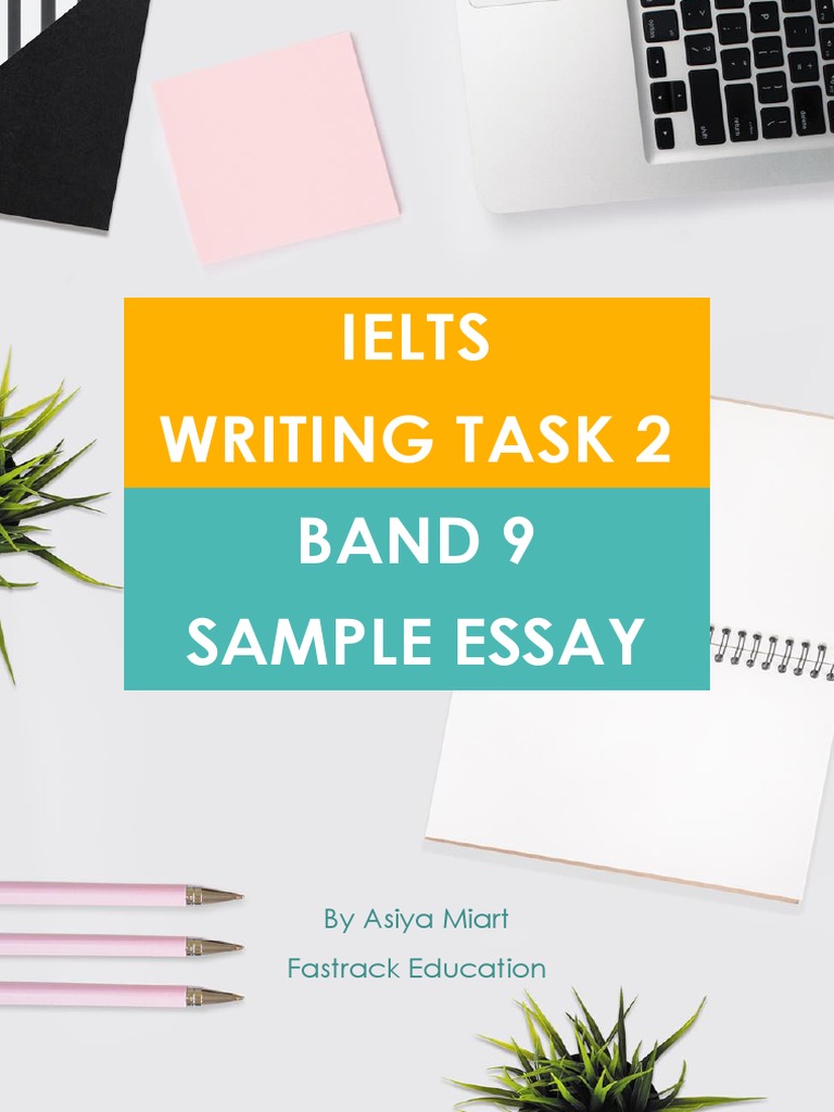 Band 9 IELTS Writing Task 2 Sample | PDF | International English ...