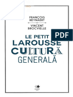 Le Petit Larousse. Cultura Generalaaaaaa - Francois Reynaert, Vincent Brocvielle