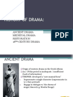 History of Drama:: Ancient Drama Medieval Drama Restoration 18 - Century Drama