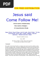Jesus Said Come Follow Me