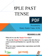 Simple Past Tense: Presented by Henny Septia Utami, M.PD