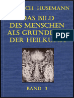 Friedrich Husemann - Das Bild Des Menschen Als Grundlage Der Heilkunst - BAND-3