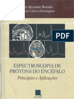 Espectroscopia de prótons do encéfalo: princípios e aplicações