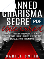 Banned Charisma Secrets Unleashed - Learn The Secrets of Personal Magnetism and How To Attract, Inspire, Impress, Influence and Energize Anyone On Command (PDFDrive)