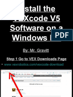 Install The Vexcode V5 Software On A Windows PC: By: Mr. Gravitt