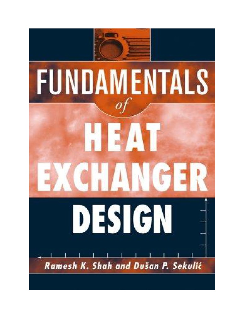 Fundamental of Heat Exchanger Design | PDF | Heat Transfer | Heat Exchanger