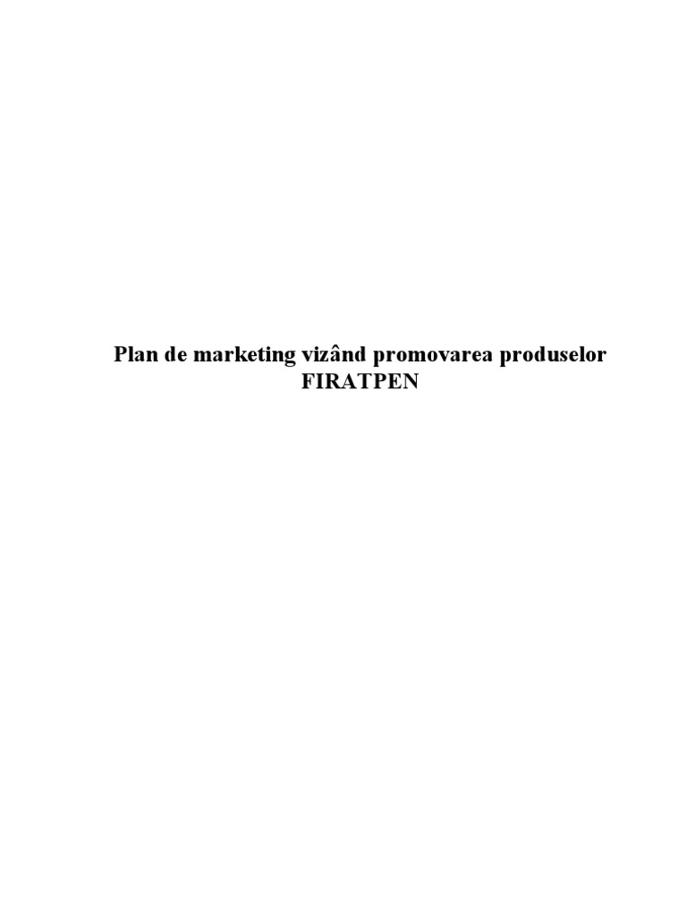 Plan de Marketing Vizand Promovarea Produselor FIRATPEN | PDF