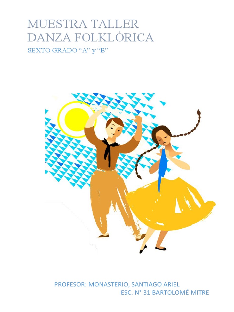 Muestra de Danza Folklórica Escolar | PDF | Folklore | Bailes