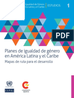 Planes de Igualdad de Genero en America Latina y El Caribe. Mapas de Ruta Para El Desarrollo