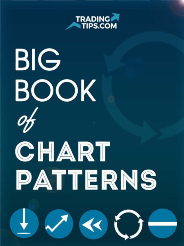 Big Book of Chart Patterns | PDF | Market Trend | Financial Markets