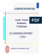 Construction Practises: Concrete: Production B. Bhattacharjee Civil Engineering Department Iit Delhi