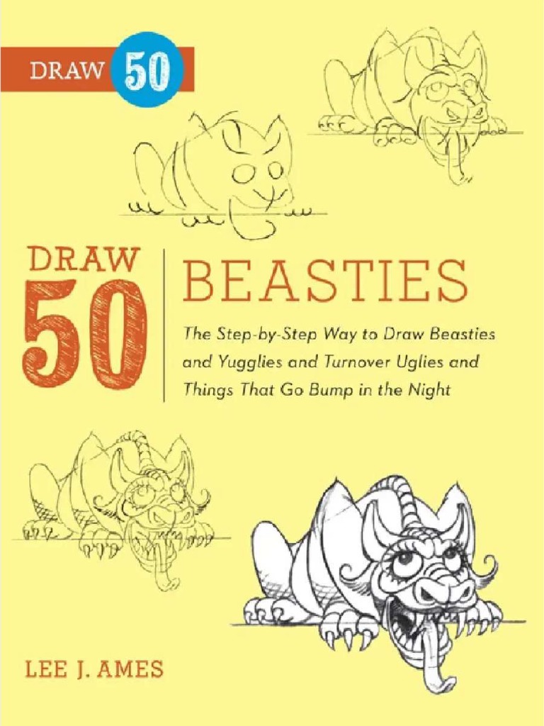 PDF Draw 50 Beasties The Step by Step Way To Draw 50 Beasties and ...