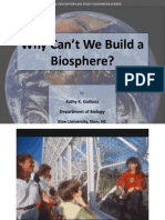 Why Can't We Build A Biosphere? Why Can't We Build A Biosphere?