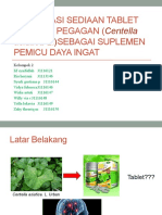 Formulasi Sediaan Tablet Ekstrak Pegagan (Sebagai Suplemen Pemicu Daya Ingat