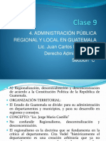 Clase 9 4. Administración Pública Regional y Local en Guatemala