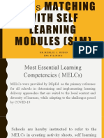 MELCs Matching With Self Learning Modules SLM