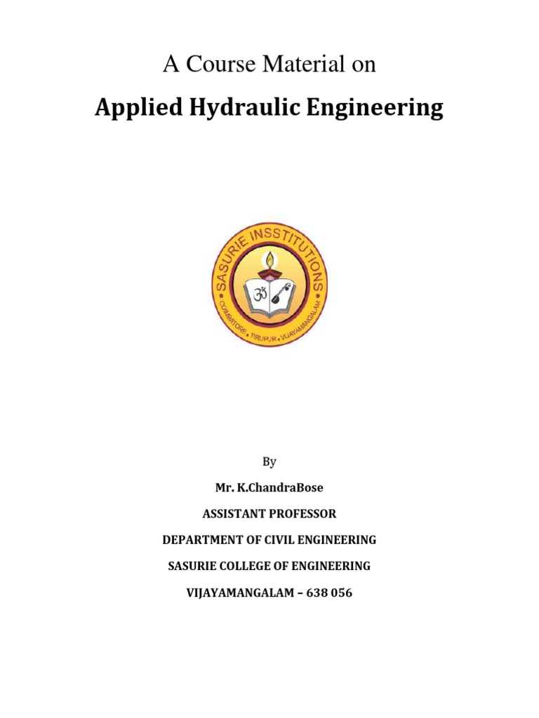 Applied Hydraulic Engineering A Course Material on Open Channel Flows