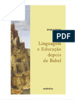 Larrosa, Jorge. Linguagem e Educação Depois de Babel - PDF Versão 1