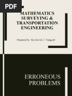 Mathematics Surveying & Transportation Engineering: Prepared By: Rei Kevin C. Tungcab