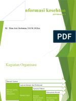 Sistem Informasi Kesehtan: By: Rian Arie Gustaman, S.K.M.,M.Kes