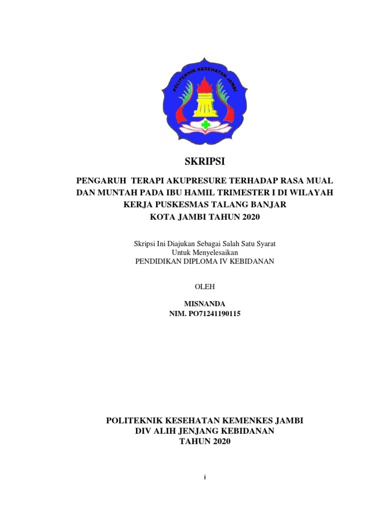 Pengaruh Terapi Akupresure Terhadap Rasa Mual Dan Muntah Pada Ibu Hamil Trimester I Di Wilayah