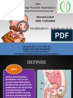 BPH (Benign Prostatic Hyperplasia) : Maryani, S.Ked NIM: 712019004