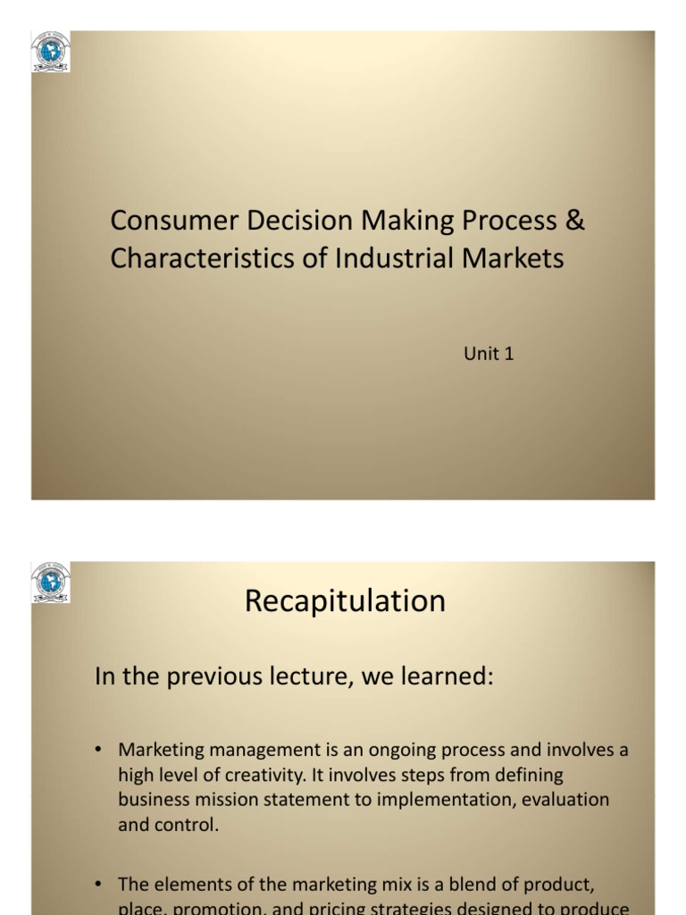 Consumer Decision Making Process & Characteristics of Industrial