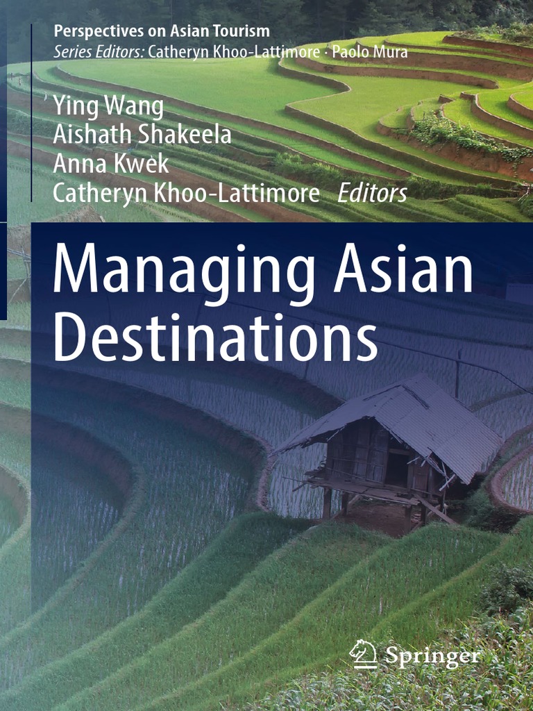 Managing Asian Destinations Ying Wang Aishath Shakeela Anna Kwek Catheryn Khoo-Lattimore Editors PDF Tourism Sustainability picture