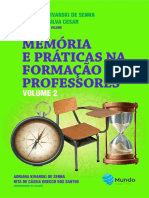 Memória e Práticas Na Formação de Professores - Vol II