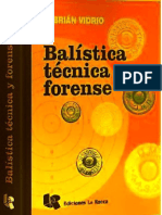 Balistica Tecnica y Forense Octavio Cibrian Vidrio Original