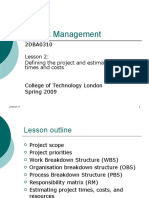 Project Management: Lesson 2: Defining The Project and Estimating Project Times and Costs