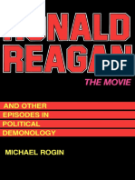 Michæl Rogin - Ronald Reagan The Movie - and Other Episodes in Political Demonology-University of California Press (1988)