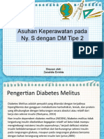 Asuhan Keperawatan Pada Ny. S Dengan DM Tipe 2: Disusun Oleh: Zenalidia Ermilda