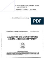 Completion and Workover Well Control Needs Are Different! J.L. Rike D.L. Whitman E.R. Rike L.R. Hardin