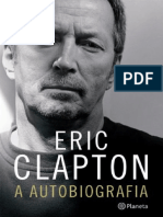 Resumo Eric Clapton A Autobiografia Eric Clapton