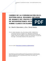 Dr. Martin Wainstein y Dra. Silvia Baeza (2004). CAMBIO DE LA COMUNICACION EN EL SISTEMA AULA, SEGUNDO INFORME DE AVANCE DEL PROYECTO “EF (..)